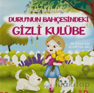 Duru’nun Bahçesindeki Gizli Kulübe