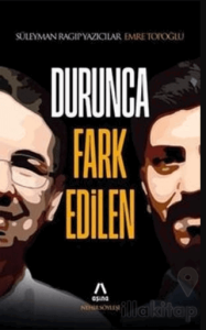 Durunca Fark Edilen