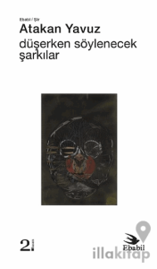 Düşerken Söylenecek Şarkılar