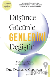 Düşünce Gücünle Genlerini Değiştir