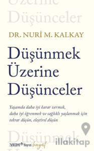 Düşünmek Üzerine Düşünceler