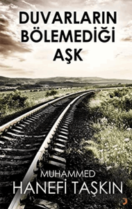 Duvarların Bölemediği Aşk