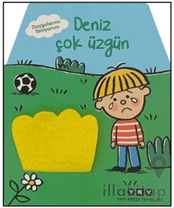 Duygularımı Tanıyorum – Deniz Çok Üzgün