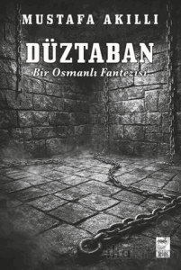Düztaban - Bir Osmanlı Fantezisi