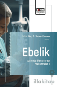 Ebelik Alanında Uluslararası Araştırmalar-I