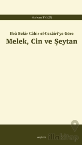 Ebu Bekir Cabir el-Cezairi'ye Göre