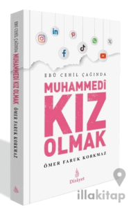 Ebu Cehil Çağında Muhammedi Kız Olmak