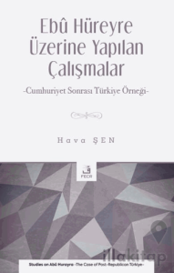 Ebu Hüreyre Üzerine Yapılan Çalışmalar