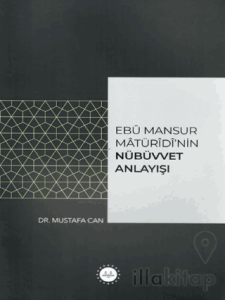 Ebu Mansur Matürudi'nin Nübüvvet Anlayışı