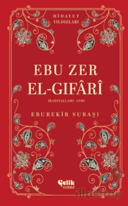 Ebu Zer El-Gıfari (Radıyallahu Anh) - Hidayet Yıldızları