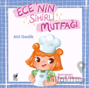 Ece’nin Sihirli Mutfağı