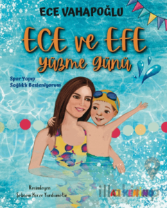 Ece ve Efe Yüzme Günü - Spor Yayıp Sağlıklı Besleniyorum