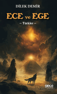Ece ve Ege -Türkler