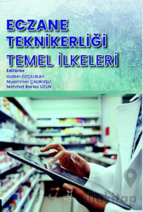 Eczane Teknikerliği Temel İlkeleri