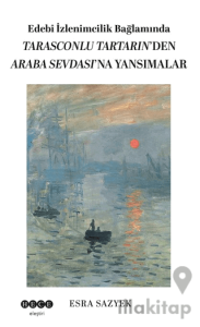 Edebî İzlenimcilik Bağlamında Tarasconlu Tartarın’den Araba Sevdası’na Yansımalar