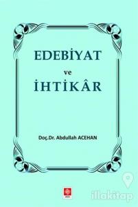 Edebiyat ve İhtikar