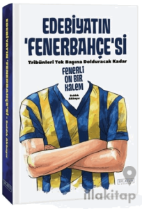 Edebiyatın Fenerbahçe'si