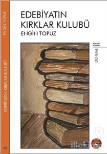 Edebiyatın Kırklar Kulübü
