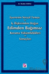 Edimden Bağımsız Koruma Yükümlülükleri ve Sonuçları