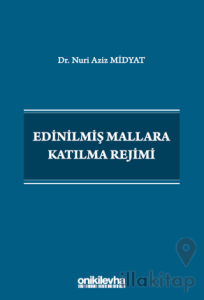Edinilmiş Mallara Katılma Rejimi
