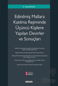 Edinilmiş Mallara Katılma Rejiminde Üçüncü Kişilere Yapılan Devirler ve Sonuçları