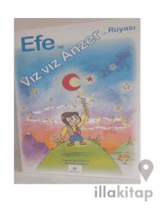 Efe ve Vız Vız Anzer'in Rüyası
