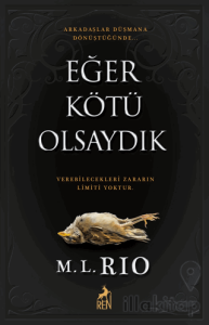 Eğer Kötü Olsaydık