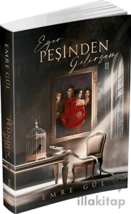 Eğer Peşinden Gelirsem 2