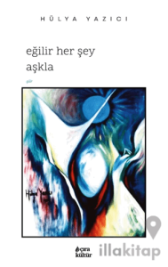 Eğilir Her Şey Aşkla