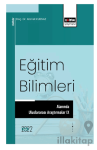 Eğitim Bilimleri Alanında Uluslararası Araştırmalar IX