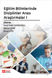 Eğitim Bilimlerinde Disiplinler Arası Araştırmalar I