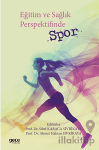 Eğitim ve Sağlık Perspektifinde Spor