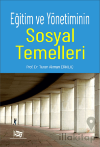 Eğitim ve Yönetiminin Sosyal Temelleri