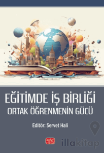 Eğitimde İş Birliği - Ortak Öğrenmenin Gücü