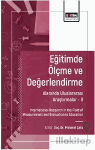Eğitimde Ölçme ve Değerlendirme Alanında Uluslararası Araştırmalar - II