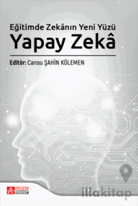 Eğitimde Zekanın Yeni Yüzü Yapay Zekâ