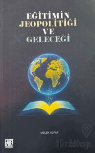 Eğitimin Jeopolitiği ve Geleceği