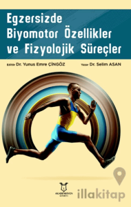 Egzersizde Biyomotor Özellikler ve Fizyolojik Süreçler