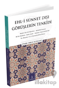 Ehl-i Sünnet Dışı Görüşlerin Tenkidi