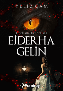 Ejder Krallığı Serisi 1: Ejderha Gelin
