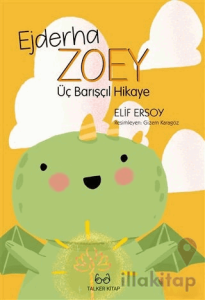 Ejderha Zoey Üç Barışçıl Hikaye