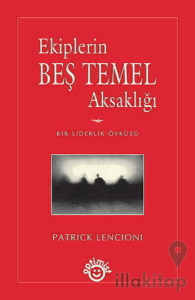 Ekiplerin Beş Temel Aksaklığı