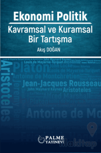 Ekonomi Politik - Kavramsal ve Kuramsal Bir Tartışma