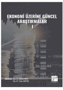 Ekonomi Üzerine Güncel Araştırmalar - I