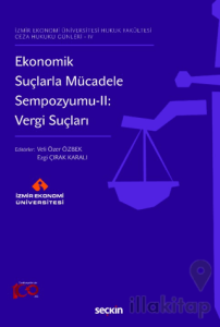 Ekonomik Suçlarla Mücadele Sempozyumu-II: Vergi Suçları