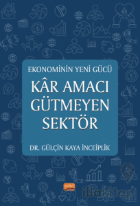 Ekonominin Yeni Gücü - Kar Amacı Gütmeyen Sektör