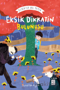 Eksik Dikkatin Bulunuşu: Dedektif Bil. Yeter
