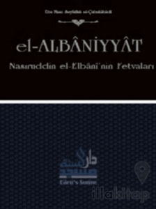 El-Albaniyyat - Nasıruddin el-Elbani'nin Fetvaları
