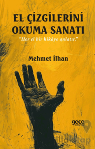 El Çizgilerini Okuma Sanatı