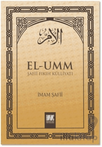 El-Umm Şafii Fıkıh Külliyatı Cilt: 1